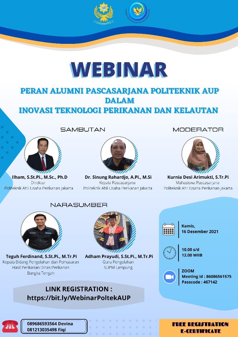 WEBINAR PERAN ALUMNI PASCASARJANA POLITEKNIK AUP DALAM INOVASI TEKNOLOGI PERIKANAN DAN KELAUTAN